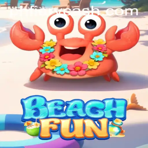 Experience the Thrills of BeachFun at PHFIERY Casino