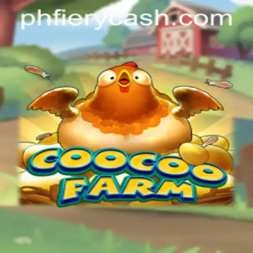 Unveiling the World of CooCooFarm: A Blend of Fun and Excitement at PHFIERY Casino