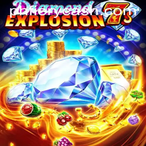 Exploring the Thrills of DiamondExplosion7s at PHFIERY Casino