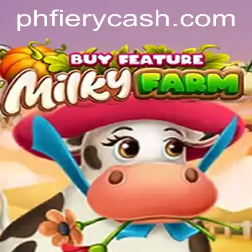 Exploring the Thrills of MilkyFarmBuyFeature at PHFIERY Casino