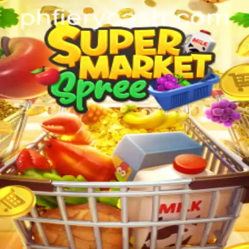 SupermarketSpree's Shopping Bonanza at PHFIERY Casino